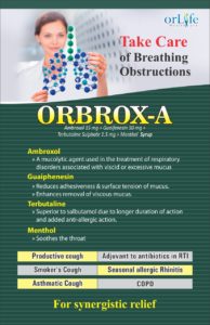 ORBROX-A (Ambroxol Hydrochloride 15mg + Guaiphenesin 50mg +Terbutaline sulphate 1.25mg + Menthol 2.5mg)