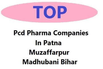 Product List Of Top Pcd Pharma Companies In Patna , Muzaffarpur , Madhubani Bihar