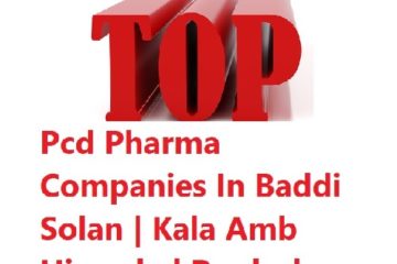 Product List of Top Pcd Pharma Companies In Baddi | Solan | Kala Amb Himachal Pradesh